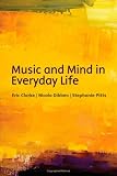 Music and mind in everyday life