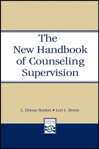 The New Handbook of Counseling Supervision