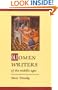 Women Writers of the Middle Ages: A Critical Study of Texts from Perpetua to Marguerite Porete