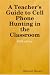 Books : A Teacher's Guide to Cell Phone Hunting in the Classroom