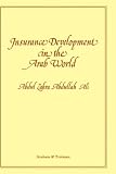 Insurance Development in the Arab World:: An Analysis of the Relationship between Available Domestic Retention Capacity and the Demand for International Reinsurance Reviews