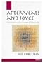 After Yeats and Joyce: Reading Modern Irish Literature (Opus)