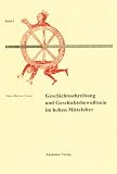 Produkt-Bild: Geschichtschreibung und Geschichtsbewu&szlig;tsein im hohen Mittelalter