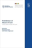 Prohibition of abuse of law : a new general principle of EU law?
