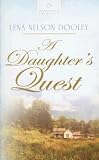 A Daughter's Quest (Iowa Historical Series, Book 1) (Heartsong Presents #724)