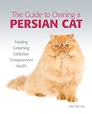 Guide to Owning a Persian Cat Guide to Owning a Persian Cat
