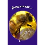 Buzzzzzzzz What Honeybees Do (Kindle Edition)