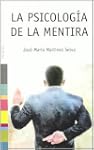 La psicolog�a de la mentira (Psicolog...