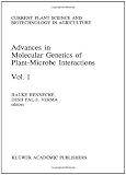 Advances in Molecular Genetics of Plant-Microbe Interactions, Vol.1: Proceedings of the 5th International Symposium on the Molecular Genetics of ... Science and Biotechnology in Agriculture)
