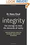 Integrity: The Courage to Meet the Demands of Reality