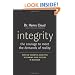 Integrity: The Courage to Meet the Demands of Reality