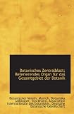 Botanisches Zentralblatt; Referierendes Organ für das Gesamtgebiet der Botanik - Botanischer Verein, Munich