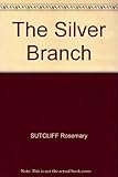 The silver branch