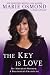 The key is love :