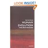Human Evolution: A Very Short Introduction (Very Short Introductions)
