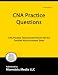 CNA Exam Practice Questions: CNA Practice Tests & Review for the Certified Nurse Assistant Exam