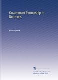 Government Partnership in Railroads