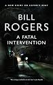 A Fatal Intervention (DCI Tom Caton Manchester Crime Series)