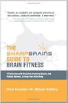 The Sharp Brains Guide to Brain Fitness