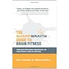 The Sharp Brains Guide to Brain Fitness
