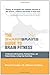 The Sharp Brains Guide to Brain Fitness: 18 Interviews with Scientists, Practical Advice, and Product Reviews, to Keep Your Brain Sharp