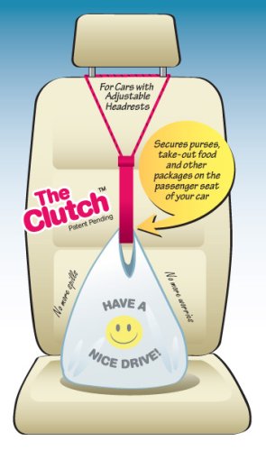 The Clutch - Secures Purses, Take-Out, and Packages on the Passenger Seat