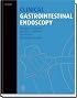 Clinical Gastrointestinal Endoscopy: Textbook with DVD