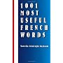 1001 Most Useful French Words (Beginners' Guides)