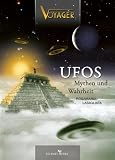 Ufos - Mythen und Wahrheit