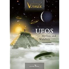 VOYAGER: Ufos - Mythen und Wahrheit