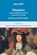 M�moires, suivis de Mani�re de montrer les jardins de Versailles