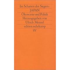Im Schatten des Siegers: Japan: Band 3: �konomie und Politik: BD 3 (edition suhrkamp)