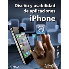 Dise�o y usabilidad de aplicaciones iPhone (Titulos Especiales (anaya))