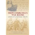From Churchill's War Rooms: Letters of a Secretary 1943-45 by Joanna Moody