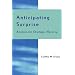 Anticipating Surprise: Analysis for Strategic Warning