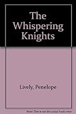 The whispering knights