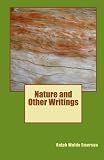 Nature and Other Writings