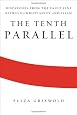 The Tenth Parallel: Dispatches from the Fault Line Between Christianity and Islam