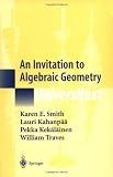 An Invitation to Algebraic Geometry (Universitext)