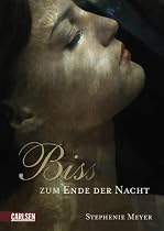 Bis(s) zum Ende der Nacht: Band 4