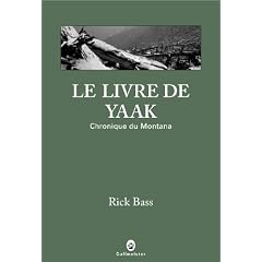 Le livre de Yaak : Chronique du Montana