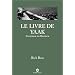 Le livre de Yaak : Chronique du Montana