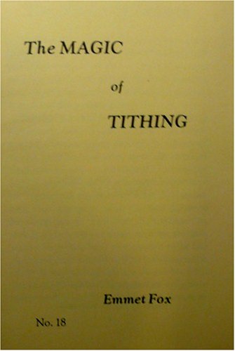 The MAGIC of TITHING - Emmet Fox Booklet No. 18 under Fox, Emmet in The Books Store