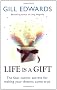 Life Is a Gift: The secrets to making your dreams come true: A Practical Guide to Making Your Dreams Come True