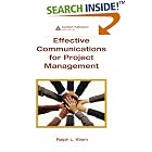 Click here to buy Effective Communications for Project Management by  PMP, Ralph L. Kliem.