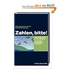 Zahlen, bitte!: Von der Rechnung bis zur Mahnung. So kommen Selbst�ndige an ihr Geld