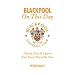 Blackpool FC on This Day: History, Facts and Figures from Every Day of the Year