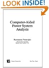 Computer Aided Power System Analysis (Power Engineering (Willis))