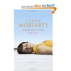 Vergiss ihn nicht: Roman