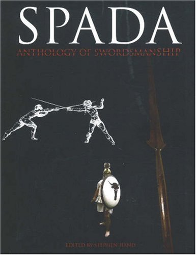 SPADA II: An Anthology of Swordsmanship (v. 2)